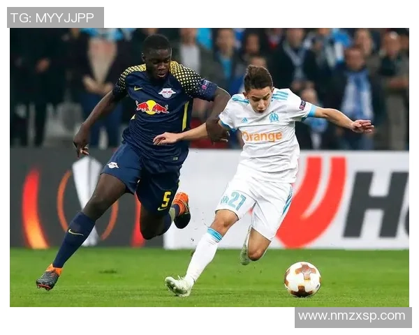 马赛足球俱乐部球星引领新赛季崛起成就足球传奇梦想